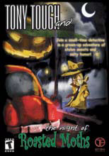 ������ ���� -- Tony Tough: The Night of Roasted Moths >>